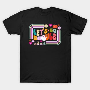 Let's Go Ghouls T-Shirt